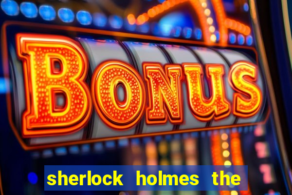 sherlock holmes the hunt for blackwood slot