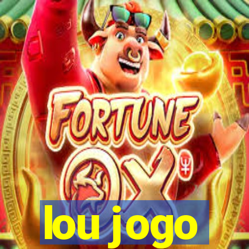 lou jogo