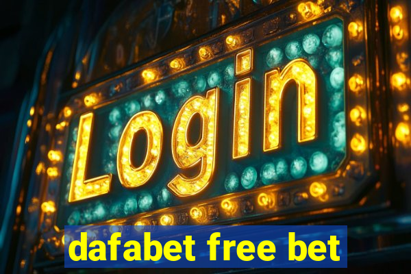 dafabet free bet