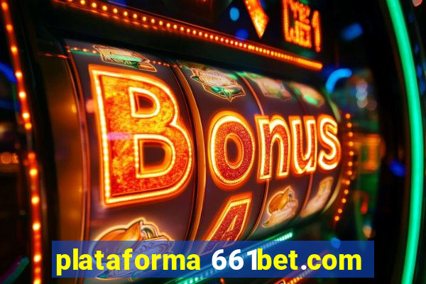 plataforma 661bet.com