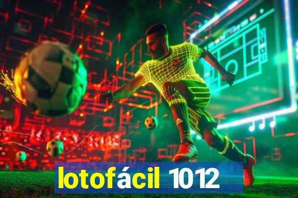 lotofácil 1012