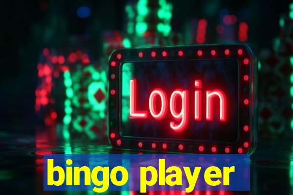 bingo player