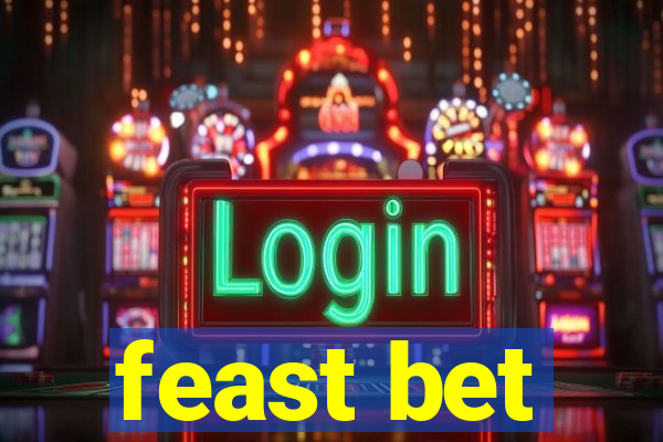 feast bet