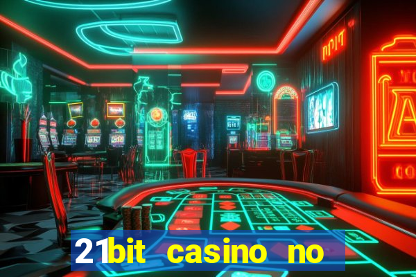 21bit casino no deposit bonus codes 2024