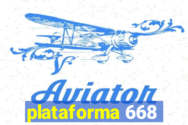 plataforma 668