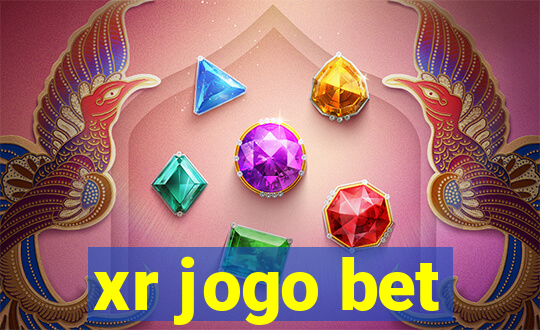 xr jogo bet