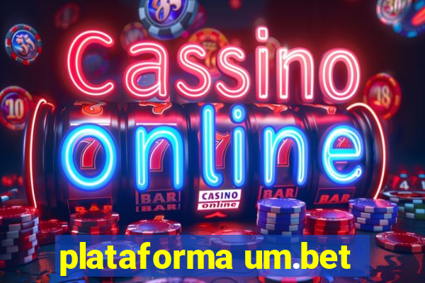 plataforma um.bet