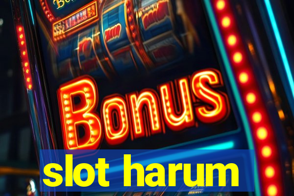 slot harum