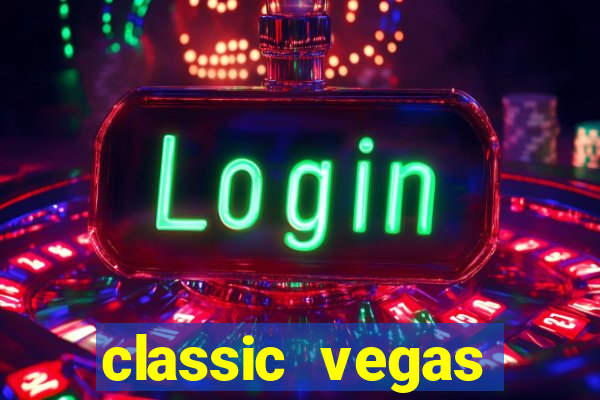 classic vegas casino slots