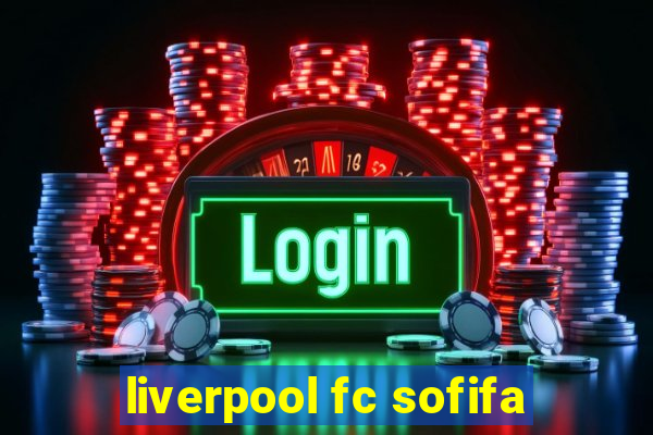 liverpool fc sofifa