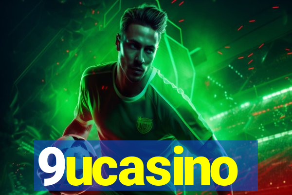 9ucasino