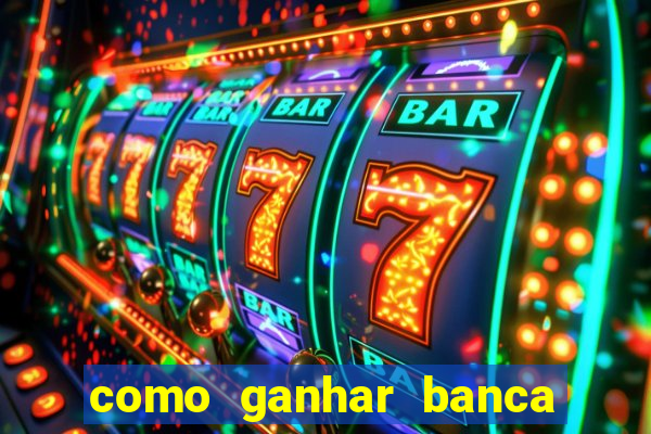 como ganhar banca no jogo do tigre