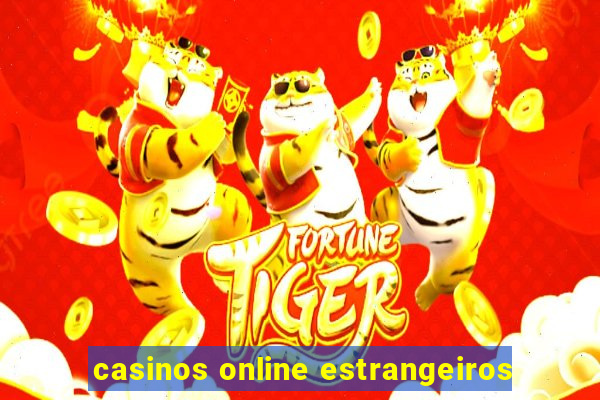 casinos online estrangeiros