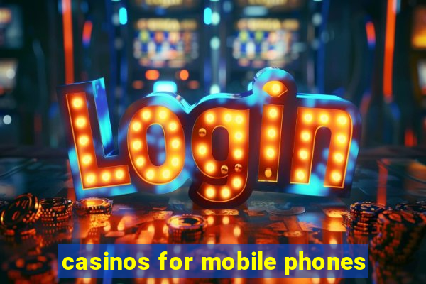 casinos for mobile phones