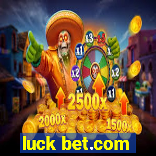 luck bet.com