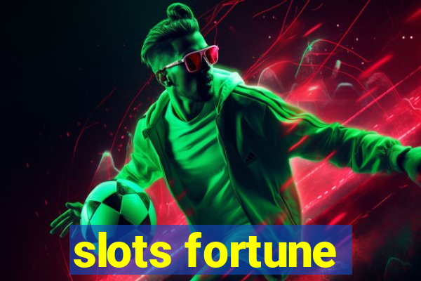 slots fortune