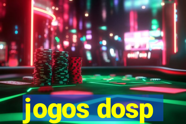 jogos dosp