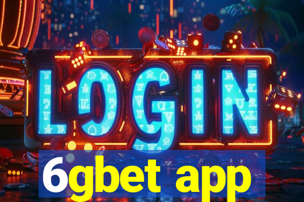 6gbet app