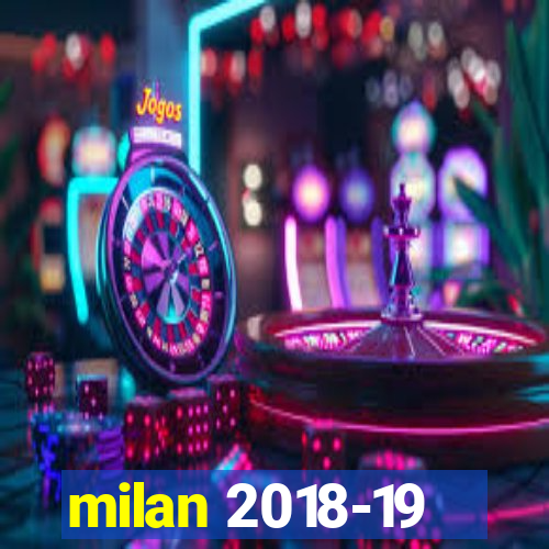 milan 2018-19