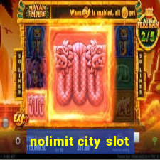 nolimit city slot