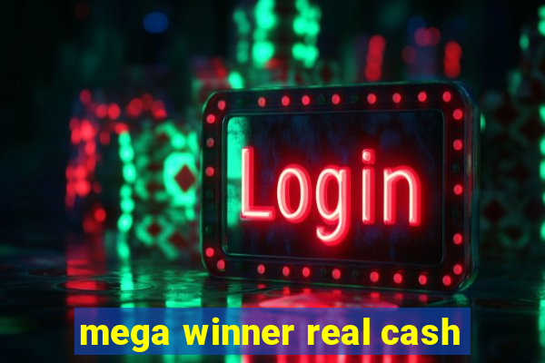 mega winner real cash