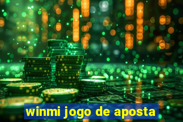 winmi jogo de aposta