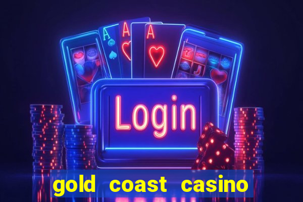 gold coast casino las vegas