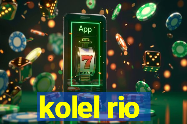 kolel rio