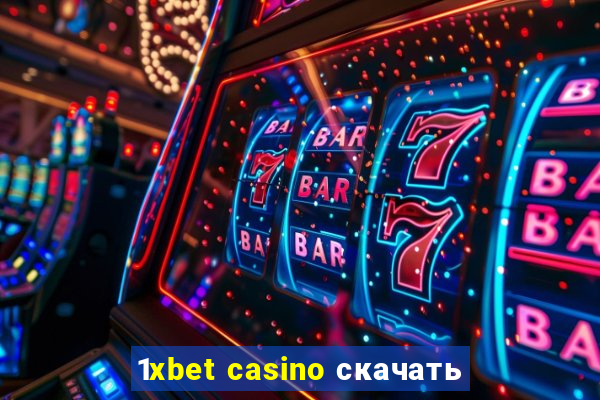 1xbet casino скачать