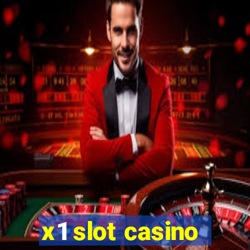 x1 slot casino