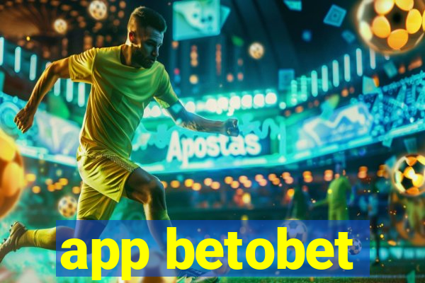 app betobet