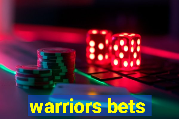 warriors bets