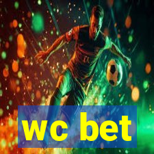 wc bet