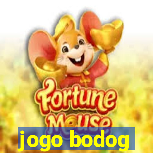 jogo bodog