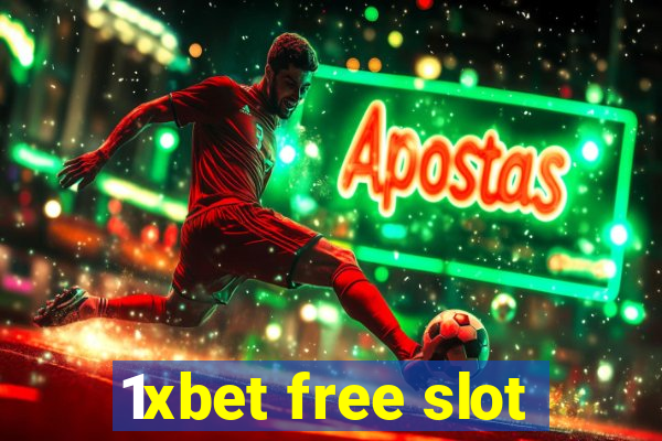 1xbet free slot