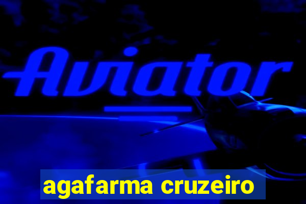 agafarma cruzeiro