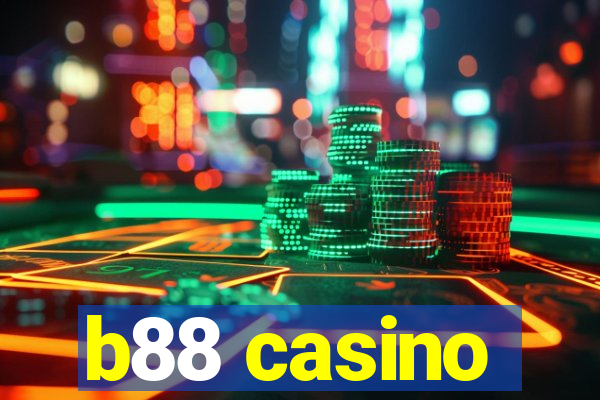 b88 casino