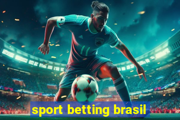 sport betting brasil