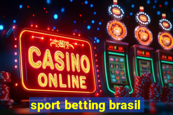 sport betting brasil