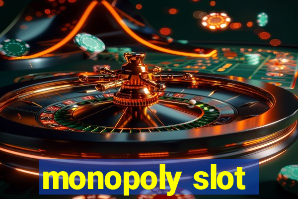 monopoly slot