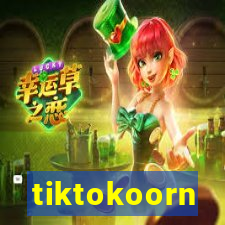 tiktokoorn