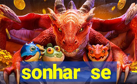 sonhar se escondendo de uma pessoa jogo do bicho