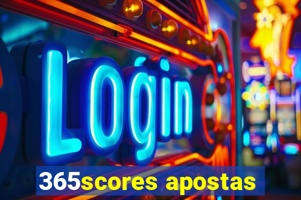 365scores apostas