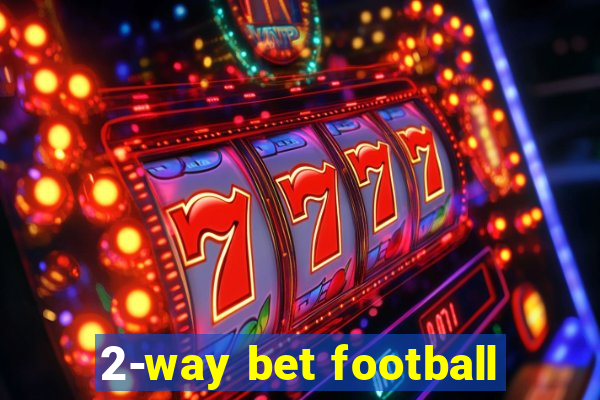 2-way bet football