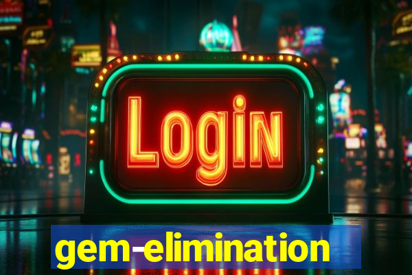 gem-elimination