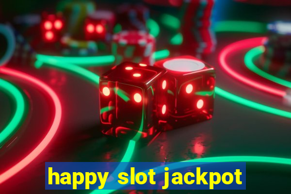 happy slot jackpot