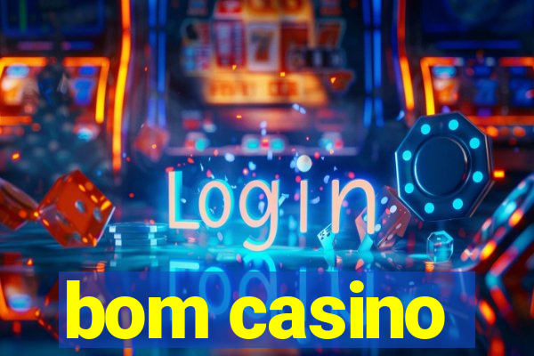 bom casino