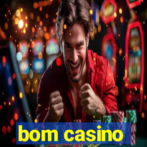 bom casino