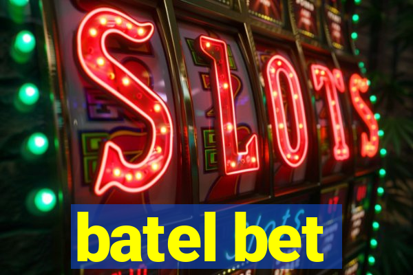 batel bet