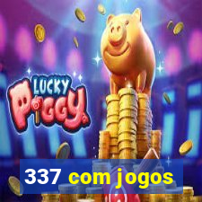 337 com jogos